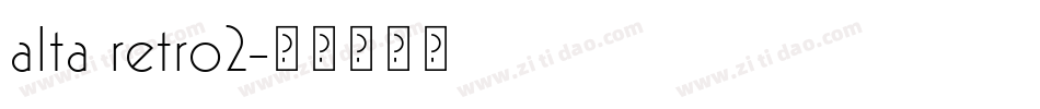 alta retro2字体转换